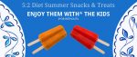 5:2 Summer Treats for in the Heat!